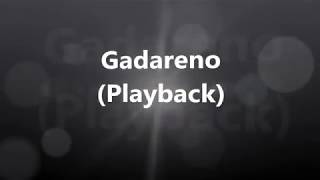 Gadareno - (Playback)