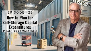 How to Plan for Self-Storage Capital Expenditures - 426