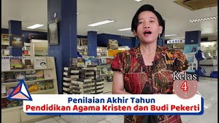 penilaian akhir tahun semester genap pendidikan agama kristen dan budi pekerti kelas 4