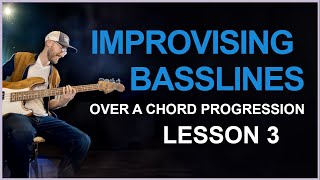 Improvising Basslines Over a Chord Progression Video 3 - Approach Note Options