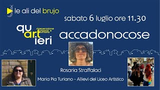 ACCADONOCOSE - RIGENERAZIONE UMANA E URBANA. Con Maria Pia Turiano e Allievi del liceo Artistico