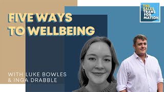 #115 – Five Ways to Wellbeing  Inga Drabble