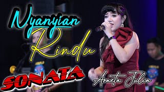 NYANYIAN RINDU || ARNETA JULIA (Official Live Music ) SONATA