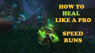 WoW: Dungeon Speed Runs - How To Heal Like a Pro