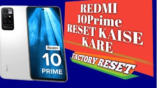 How to Reset Redmi 10 prime || Redmi 10 Prime Hard Reset || Redmi 10 Prime factory Reset