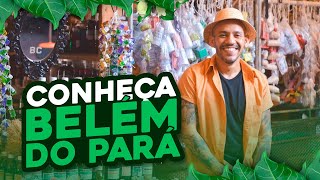 CONHEÇA BELÉM DO PARÁ | #NOISNAREAL