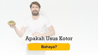 Apakah Usus Kotor Bahaya?