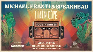 Michael Franti & Spearhead | This Friday | Edgefield | Troutdale | Last Call For Tickets