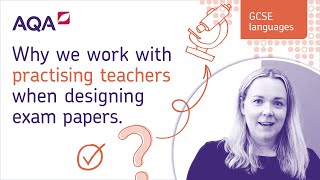 Working with practising teachers: How we provide great assessment for all students - GCSE languages