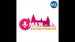 MAINaschaffenburg Folge 81 mit Kristof Hühnlein