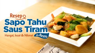 Resep Sapo Tahu Saus Tiram! Hangat, Lezat, & Nikmat ala Resto