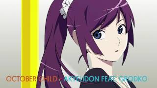 October Child - Akyelidon feat. Grodko