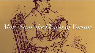 Mary Scott, the Flower of Yarrow (versión a Gaita só)