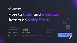 How to build and monetize Actors on Apify Store - Earn passive income from your scrapers