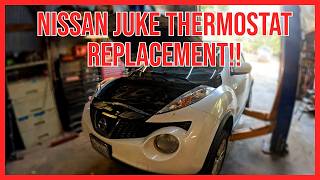 2011-2017 Nissan Juke: Thermostat Replacement the EASY Way!!