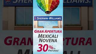 ¡Pinturas Sherwin-Williams llega a Mexicali! 🌈