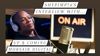 Interview with Morsair Digital Production & Impromptu with the Pimp