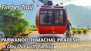 Timber Trail Parwanoo | Timber Trail Resort| Family Outing to Timber Trail Resort