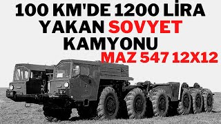 100 KM'DE 1200 LİRA YAKMAK ! MAZ 547 NÜKLEER FÜZE KAMYONU