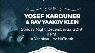 Yosef Karduner and Rav Yaakov Klein Joined Lev HaTorah For Chanukah  Hivaadus 5780