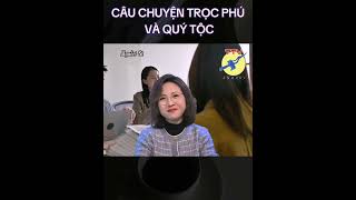 🎯 Câu chuyện giữa trọc phú và quý tộc