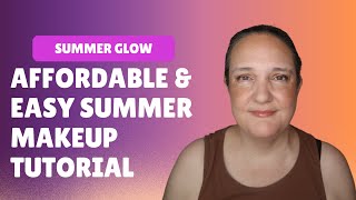 Sunkissed Glow Summer Makeup Magic | No Melt Look