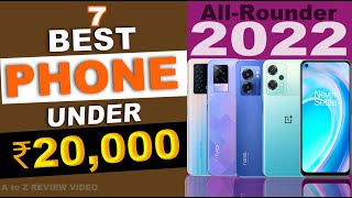 Top 7 Best Smartphones Under 20000 in 2022 | New Phones | Best Phone Under 20000