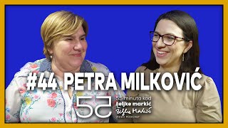 55 minuta kod Željke Markić #44 - Petra Milković