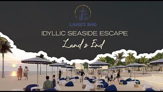 Escape your daily routines to the idyllic seaside city in PIK 2 | Land’s End | Coming up soon!