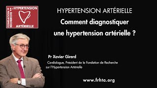 Comment diagnostiquer une hypertension artérielle ? - Pr Xavier Girerd