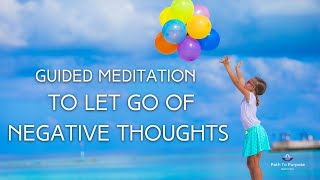 Letting Go of Negative Thoughts: 6-Minute Guided Meditation for Inner Peace