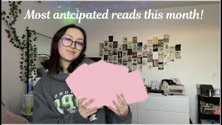 Most anticipated reads for this month!