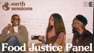 Earth Sessions Brooklyn Food Justice Panel feat. Leah Thomas, Tony Hillery, + Kofi Thomas