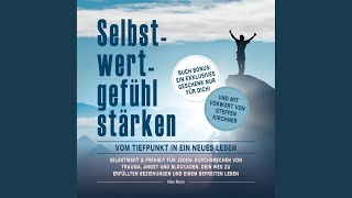 Kapitel 40 - Selbstwert & Freiheit für jeden: Durchbrechen von Trauma, Angst und Blockaden....