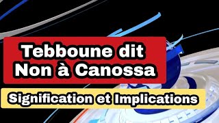 Tebboune dit Non à Canossa : Signification et Implications