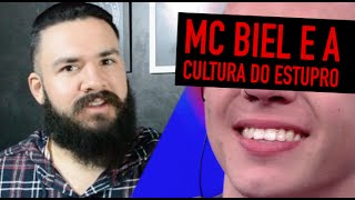 MC BIEL E A CULTURA DO ESTUPRO