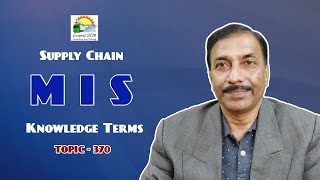 MIS | Knowledge Terms | Supply Chain  ||  TOPIC - 370