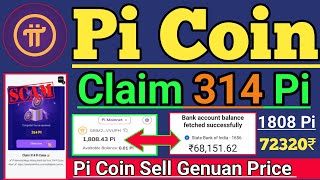 Pi Coin Sell Genuan Price। Claim 314 Pi Scam Alert। Pi Listing Price। Pi coin Price sell Price। #pi