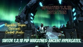 SWTOR 7.2.1b PvP Warzones: Ancient Hypergates. #RepublicTrooper