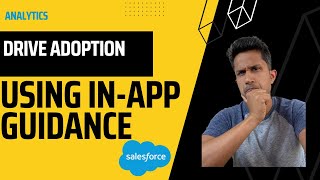 Drive your Analytics Adoption using In-App Guidance