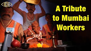 A Tribute to Mumbai Workers | Creative Home Décor Stories | God Gifted Cameras