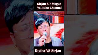 छोरी मान्छे गलतै जे मा नी Rani phul Basayo Sirjan Ale Magar vs Dipika Bayambu