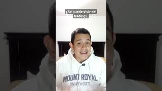 ¿Se puede vivir del trading?