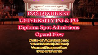 DON'T MISS IT:😳PONDICHERRY UNIVERSITY|PG & PG DIPLOMA DEGREE COURSES SPOT ADMISSIONS_OPENED NOW😃