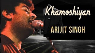 Khamoshiyan - Title Track|Arijit Singh|Ali Fazal, Sapna Pabbi, Gurmeet C | Raja Bundela #Arijitsingh