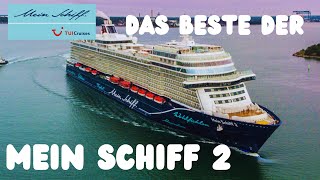 TUI Cruises - Mein Schiff 2 - Das Beste vom Schiff