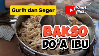 Bakso Do'a Ibu, Sensasi Gurih Bakso dengan Jeroan Sapi