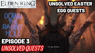 UNSOLVED EASTER EGG QUESTS - ELDEN RING SECRET QUESTS - DOWN THE RABBIT HOLE 3 #gaming #secret #lore