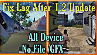 (Max FPS)How to Fix Lag in PUBG Mobile After 1.2 Update (Global+KR) | Fix Lag in 2GB 3GB RAM Device