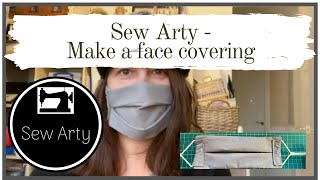 SewArty | Make a Face Covering Part 1